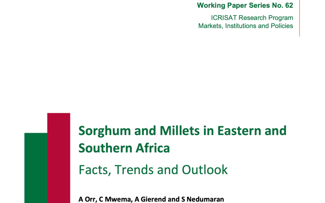 Sorghum and Millets in Eastern and Southern Africa: Facts, Trends and Outlook by A Orr, C Mwema, A Gierend, and S Nedumaran, 2016