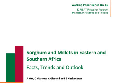 Sorghum and Millets in Eastern and Southern Africa: Facts, Trends and Outlook by A Orr, C Mwema, A Gierend, and S Nedumaran, 2016